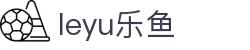 乐鱼(中国）体育官网APP-VIP注册网址入口 Leyu Sports